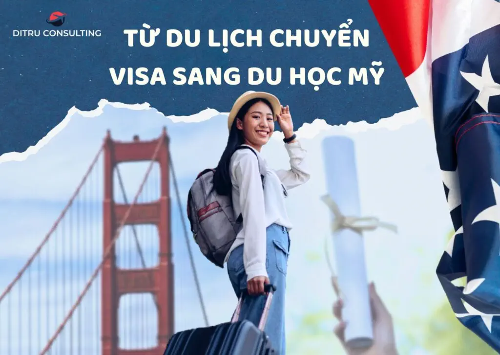 Từ du lịch chuyển visa sang du học Mỹ