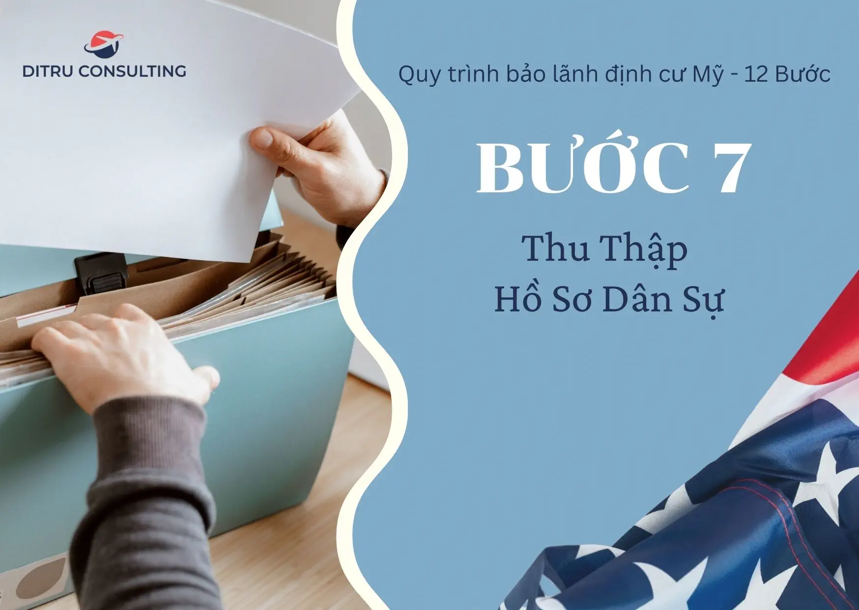 bước 7 thu thập hồ sơ dân sự để bảo lãnh người thân định cư Mỹ