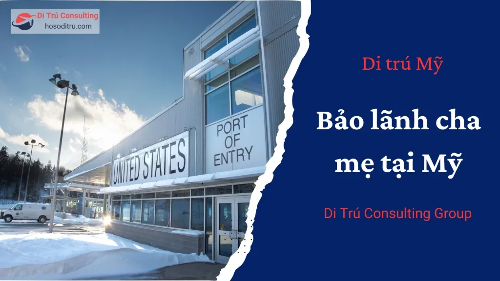 bảo lãnh cha mẹ tại Mỹ