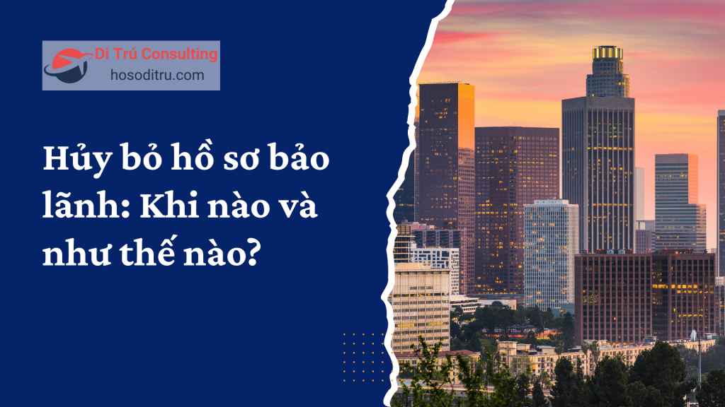 hủy hồ sơ bảo lãnh