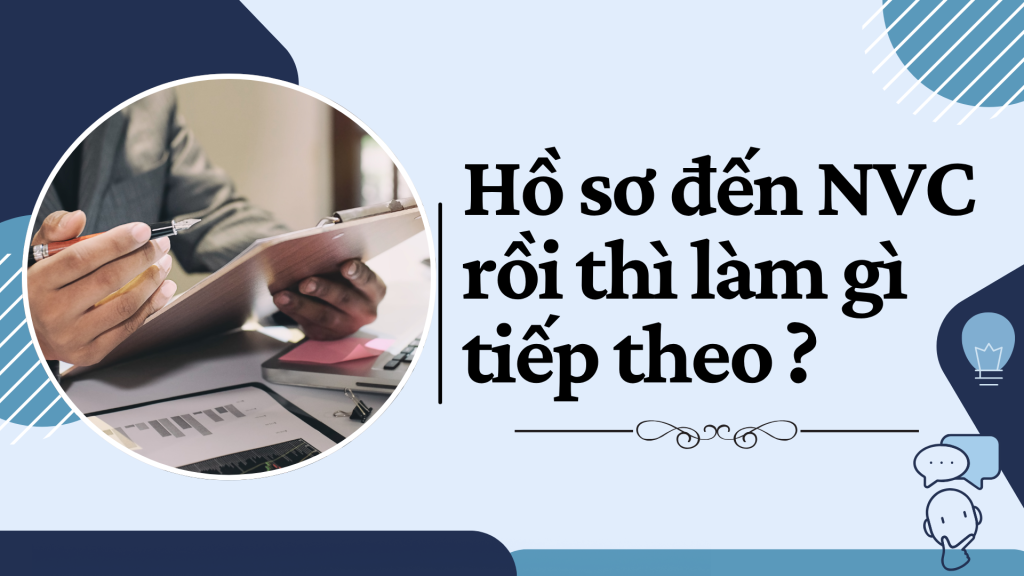 kiểm tra tình trạng hồ sơ tại nvc , làm sao biết hồ sơ đến nvc