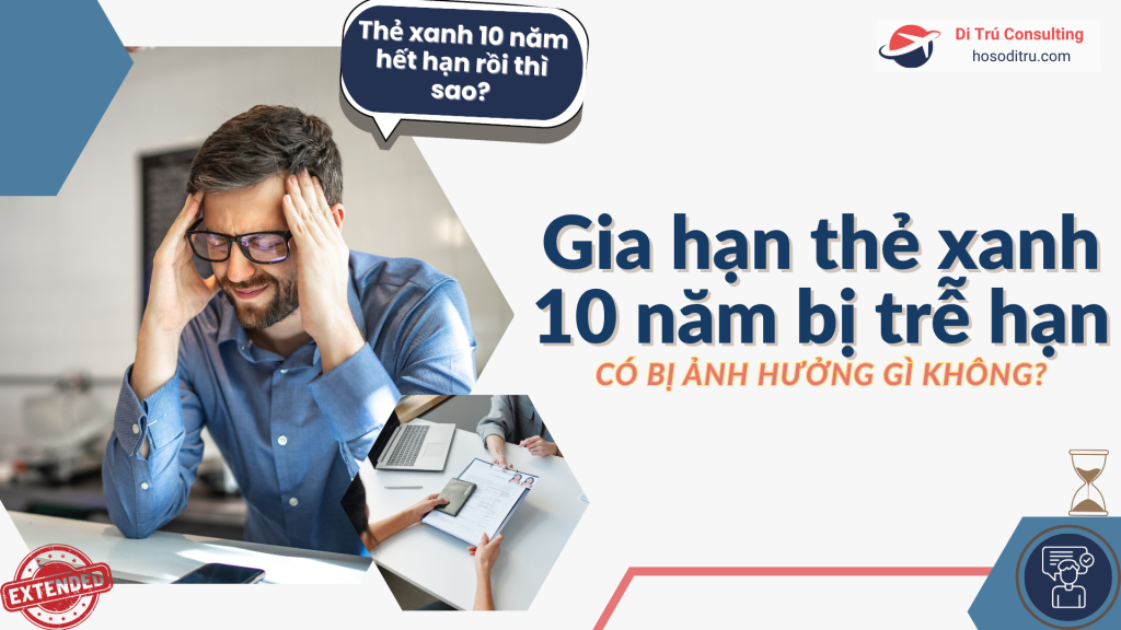 gia hạn thẻ xanh 10 năm