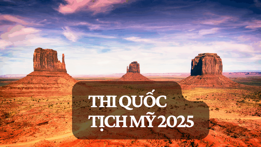 thi quốc tịch Mỹ 2025
