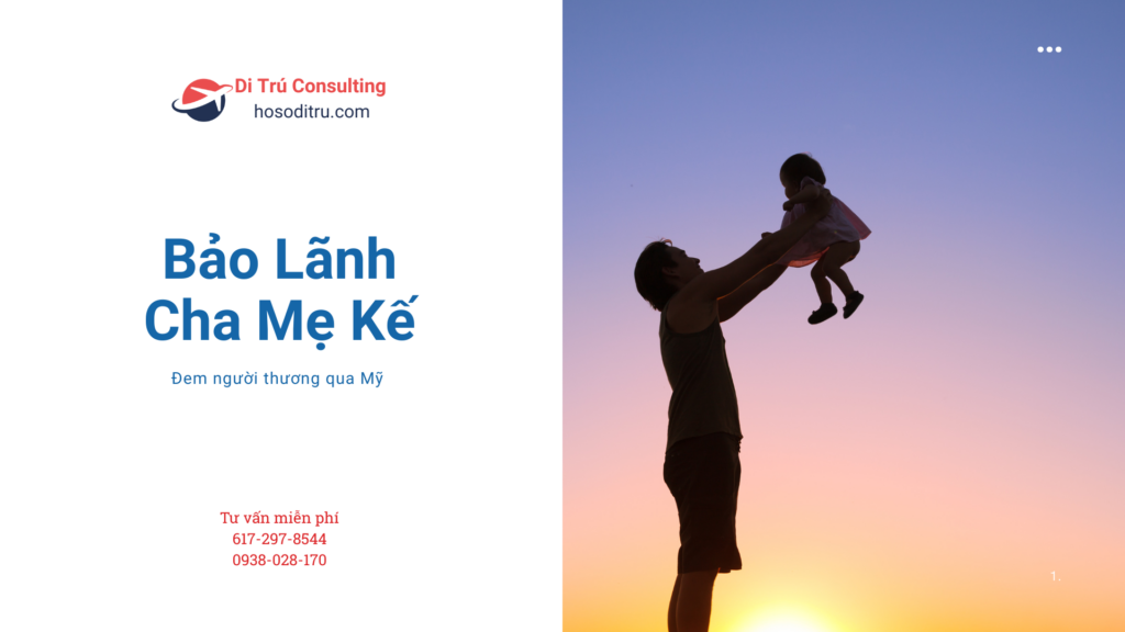 bảo lãnh cha mẹ sang mỹ định cư