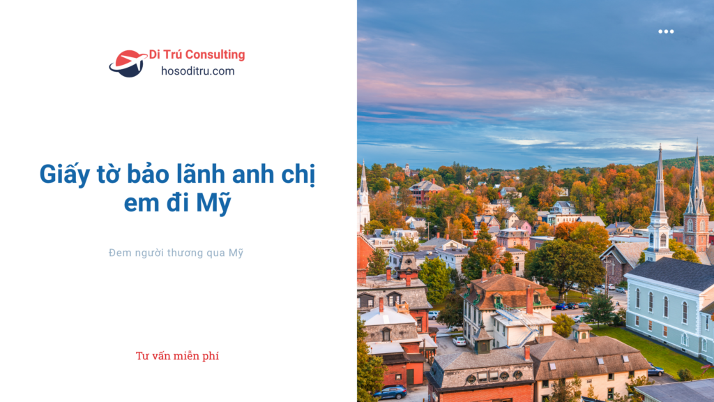 mở hồ sơ bảo lãnh anh chị em