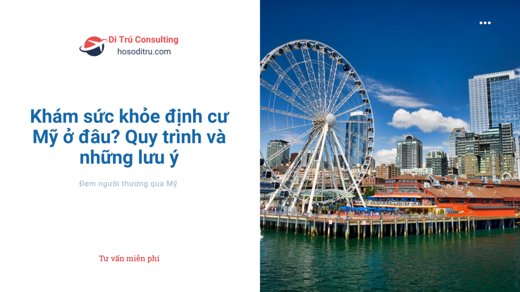 đăng ký khám sức khoẻ định cư mỹ