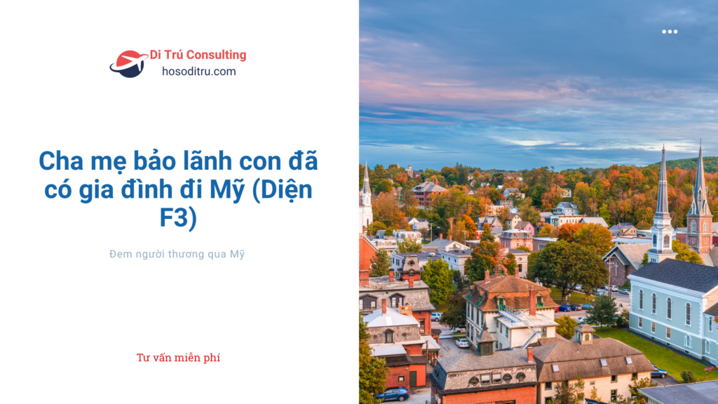 cha mẹ bảo lãnh con có gia đình đi mỹ