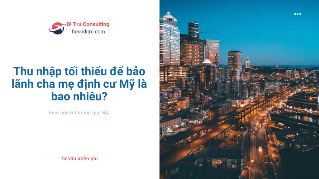 thu nhập tối thiểu bảo lãnh cha mẹ